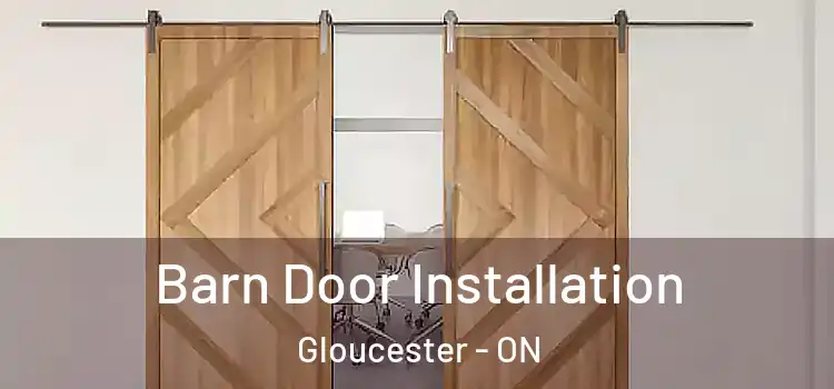 Barn Door Installation Gloucester - ON