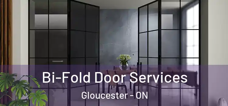 Bi-Fold Door Services Gloucester - ON