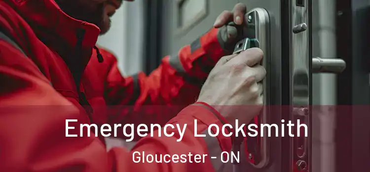 Emergency Locksmith Gloucester - ON