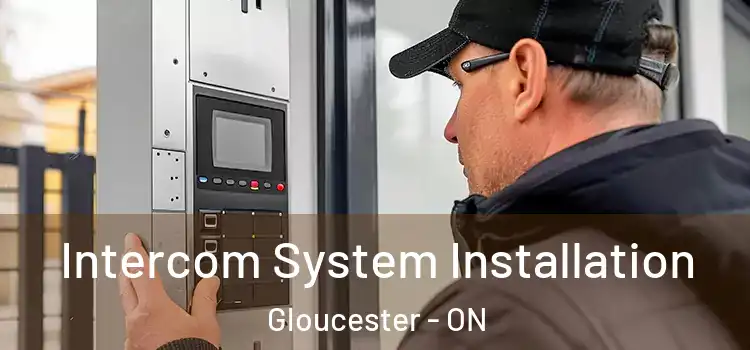 Intercom System Installation Gloucester - ON