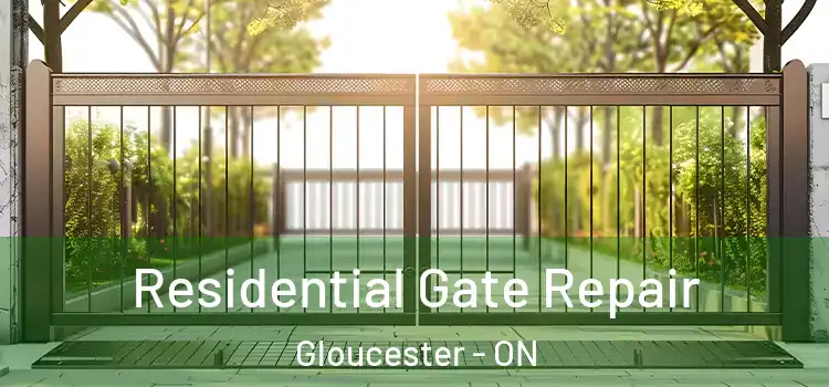 Residential Gate Repair Gloucester - ON