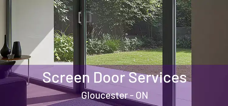 Screen Door Services Gloucester - ON